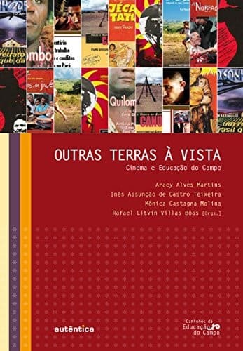 Outras terras à vista: cinema e educação do campo