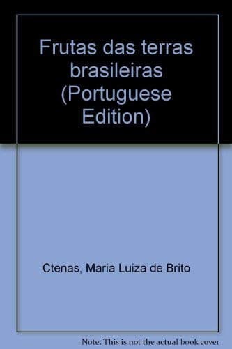 Frutas das terras brasileiras