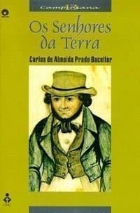 Os senhores da terra: família e sistema sucessório entre os senhores de engenho do Oeste paulista, 1765-1855