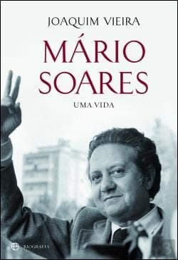 Mário Soares: uma vida