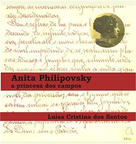 Anita Philipovsky: a princesa dos campos