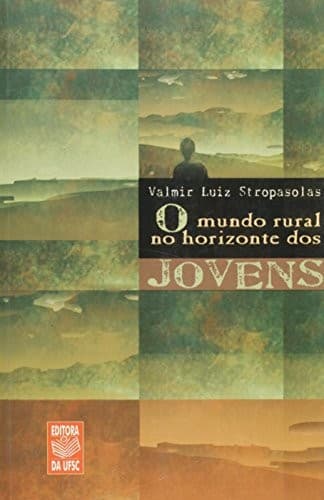 O mundo rural no horizonte dos jovens