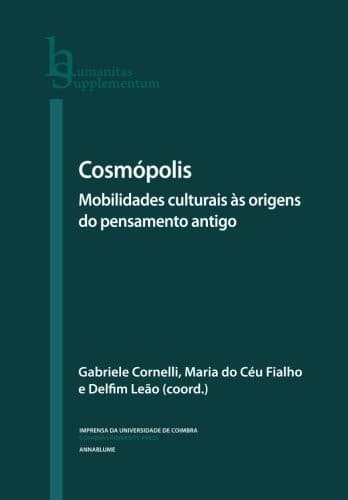 Cosmópolis: mobilidades culturais às origens do pensamento antigo