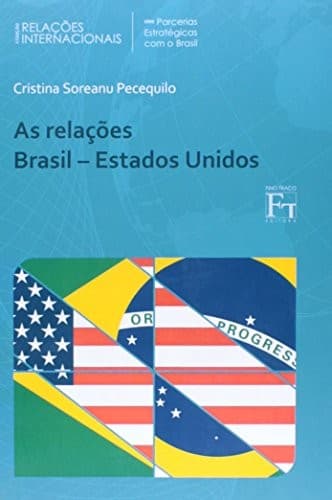 As relações Brasil-Estados Unidos