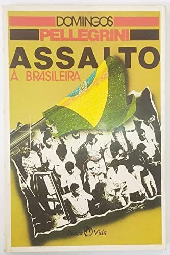 Assalto à brasileira