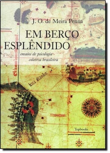 Em berço esplêndido: ensaios de psicologia coletiva brasileira