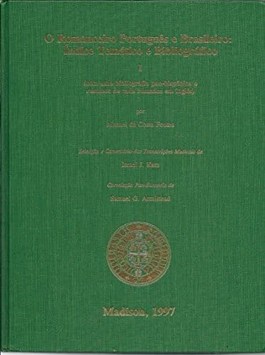 O Romanceiro português e brasileiro: índice temático e bibliograf́ico : com uma bibliografia pan-hispânica e resumos de cada romance em ingleês