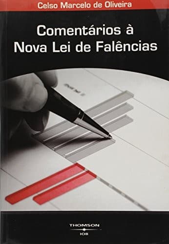 Comentários à nova Lei de falências