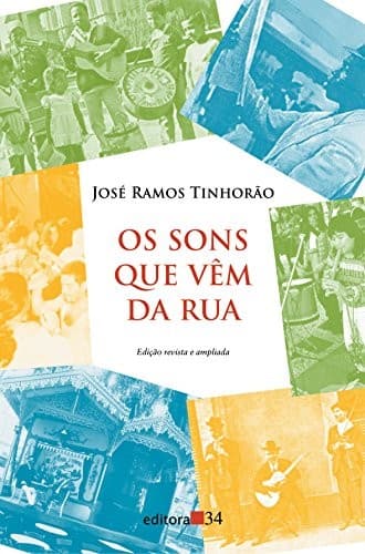 Os sons que vêm da rua