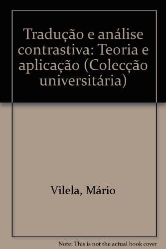 Tradução e análise contrastiva: teoria e aplicação