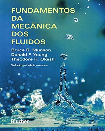 Fundamentos de Mecânica dos Fluídos