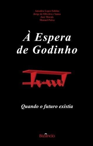 À espera de Godinho: quando o futuro existia