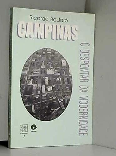 Campinas, o despontar da modernidade