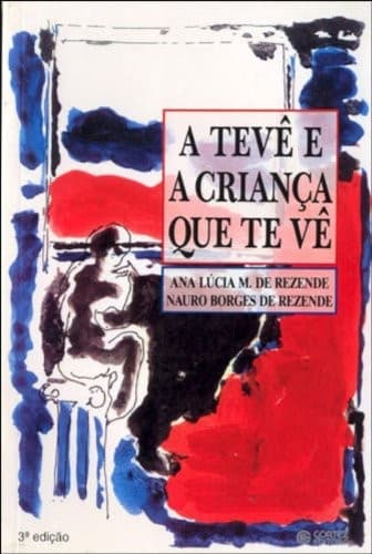 A tevê e a criança que te vê
