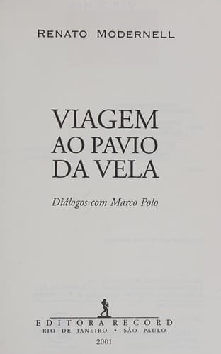 Viagem ao pavio da vela: diálogos com Marco Polo