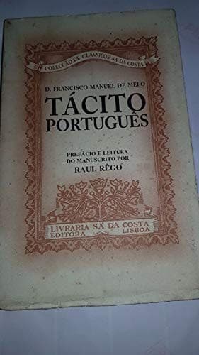 Tácito português: vida, morte, dittos e feitos de el rey dom João IV de Portugal