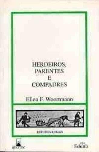 Herdeiros, parentes e compadres: colonos do Sul e sitiantes do Nordeste