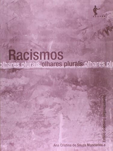 Racismos: olhares plurais