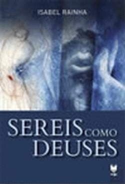 Sereis como deuses