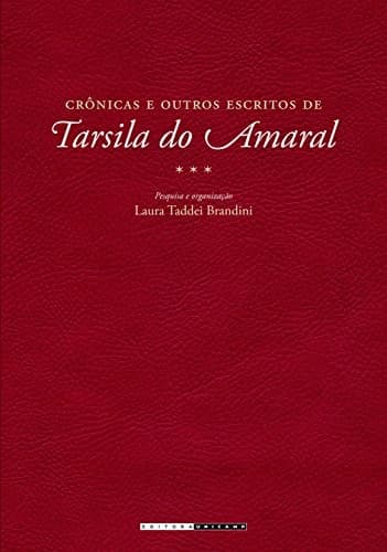 Crônicas e outros escritos de Tarsila do Amaral