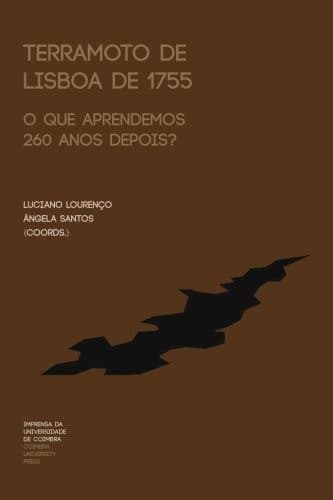 Terramoto de Lisboa de 1755: O que aprendemos 260 anos depois?