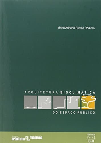 A arquitetura bioclimática do espaço público