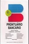 Prontuário do bancário: elementos de consulta para uso comercial