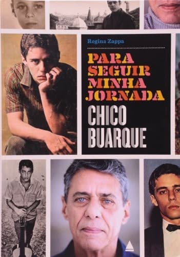 Para seguir minha jornada: Chico Buarque