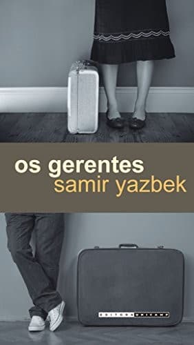 Os gerentes: peça teatral em quatro cenas