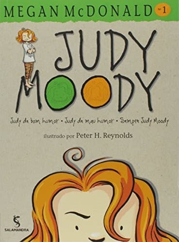 Judy Moody: Judy de Bom Humor, Judy de Mau Humor Sempre Judy Moody