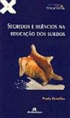 Segredos e silêncios na educação dos surdos