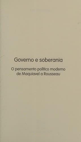 Governo e soberania: o pensamento político moderno de Maquiavel a Rousseau