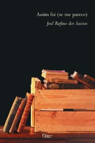 Assim foi (se me parece): livros, polêmicas e alguma memória