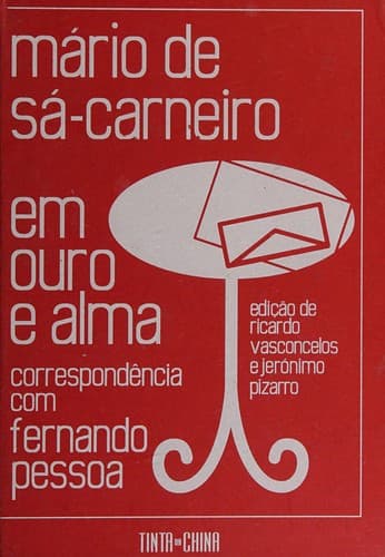 Em ouro e alma: correspondência com Fernando Pessoa