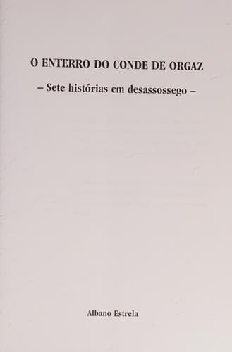 O enterro do conde de Orgaz: sete histórias em desassossego