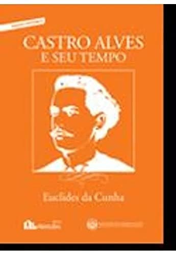 Castro Alves e seu tempo