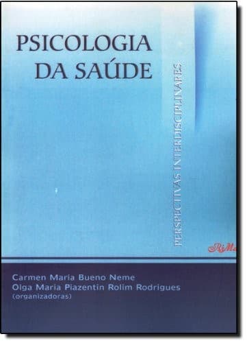 Psicologia da saúde: perspectivas interdisciplinares