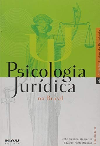 Psicologia Juridica No Brasil (Colec~ao Ensino Da Psicologia)
