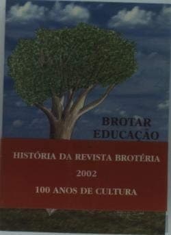 Brotar educação: história da Brotéria e da evolução do seu pensamento pedagógico, 1902-1996