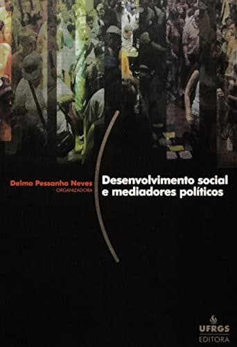 Desenvolvimento social e mediadores políticos