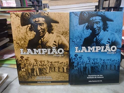 Lampião: memórias de um soldado de volante