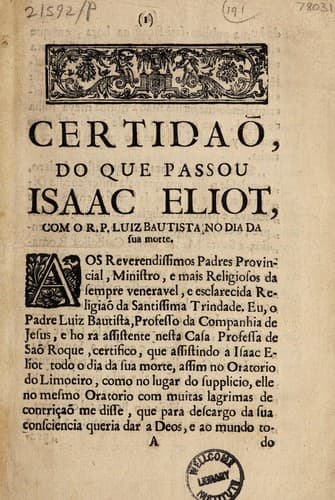 Certidaõ, do que passou Isaac Eliot, com o R. P. Luiz Bautista no dia da sua morte