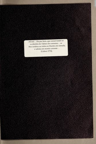Eu el Rey. Faço saber aos que este alvará virem: que tendo consideração a que as perdas dos negociantes, que reexportam tabacos para os paizes estrangeiros, tem dado causa a falencias de credito, taes, e tão nocivas ao commercio geral, como presentemente o fería a québra de José Antonio Cathelan, que parou no gyro do seu negocio gravado com as dividas; ..