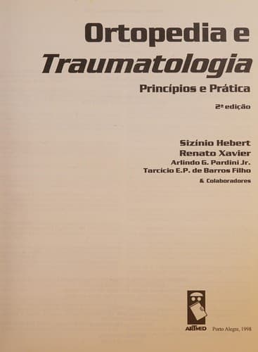 Ortopedia e traumatologia: princacuteipios e pracuteatica