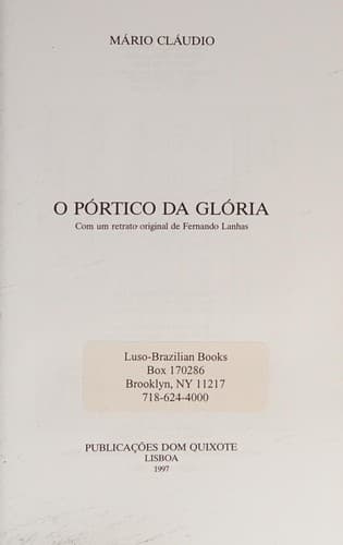 O Pórtico da glória: com um retrato original de Fernando Lanhas