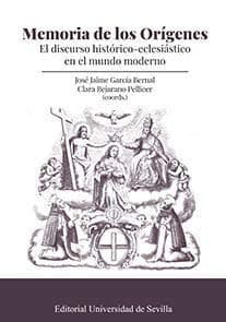 Memoria de los Orígenes: El discurso histórico-eclesiástico en el mundo moderno