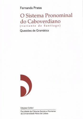 O sistema pronominal do caboverdiano (variante de Santiago): questões de gramática