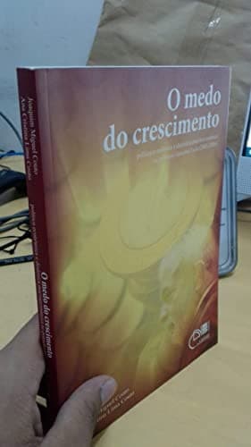 O medo do crescimento: política econômica e dinâmica macroeconômica no primeiro governo Lula (2003-2006)