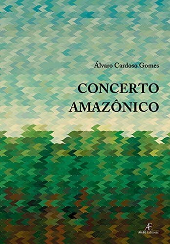 Concerto amazônico: romance