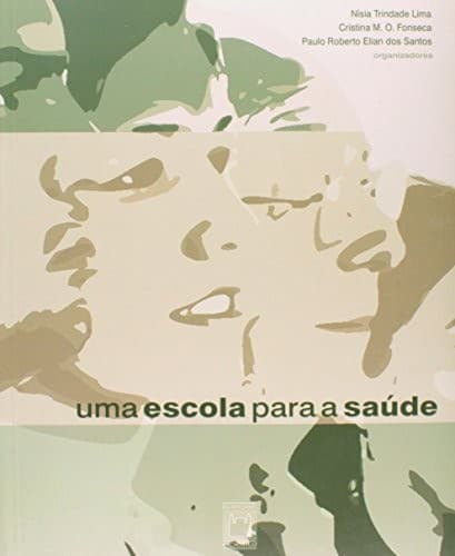 Uma escola para a saúde